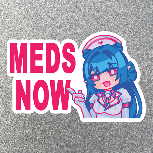「 Phase Connect 」Meds Now Sticker